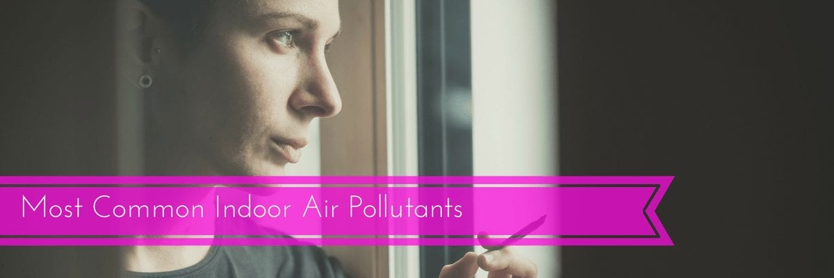 Common indoor air pollutants