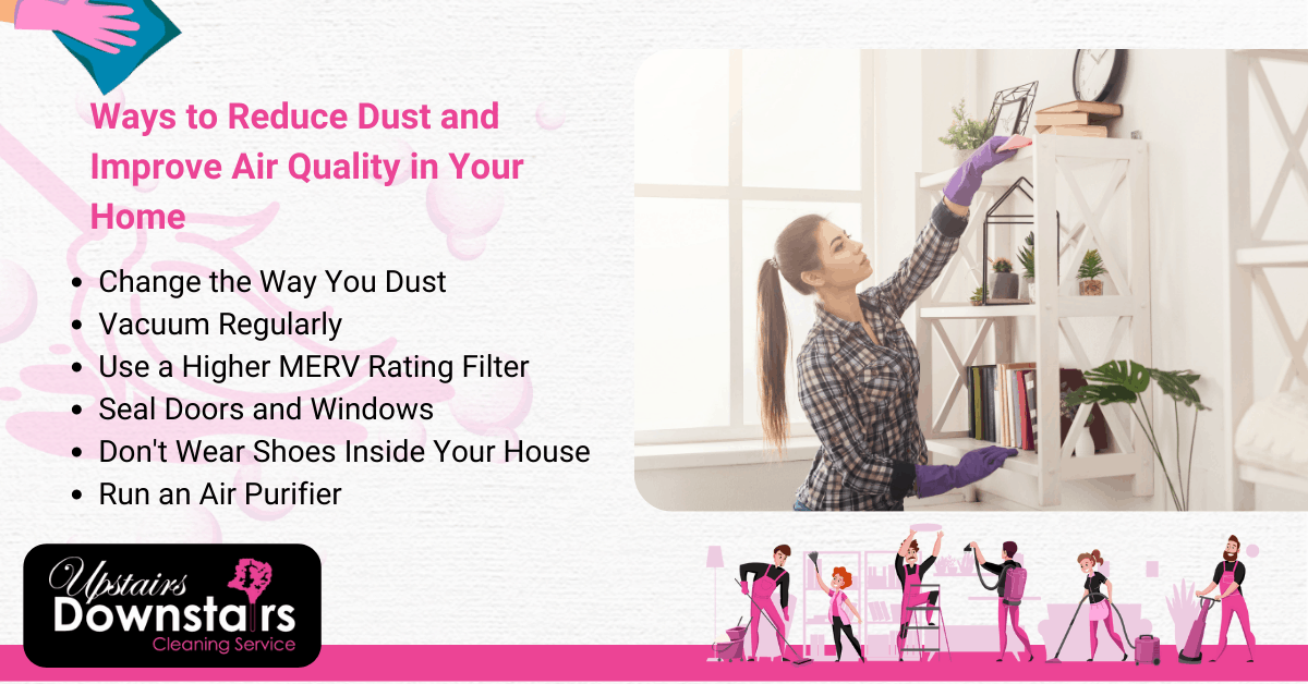 Ways to Reduce Dust and Improve Air Quality in Your Home