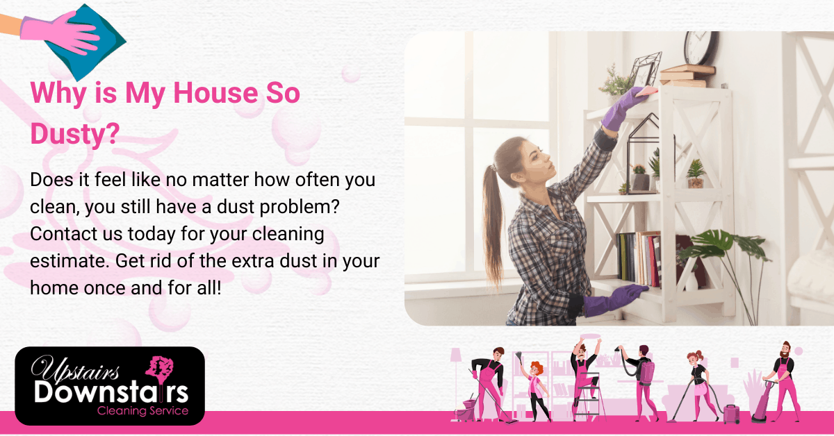 why is my house so dusty
